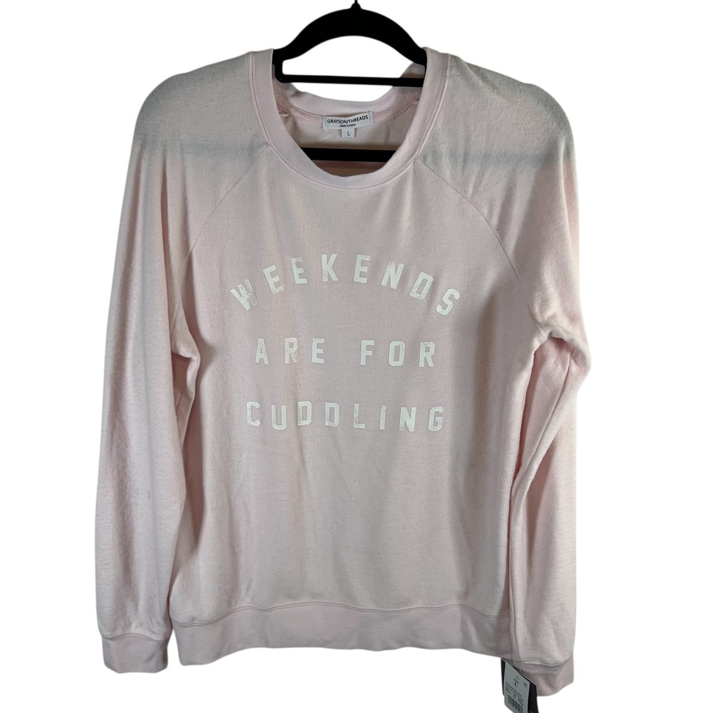 Grayson Threads Pink Weekends Are‎ For Cuddling Graphic Sweatshirt Large NWT